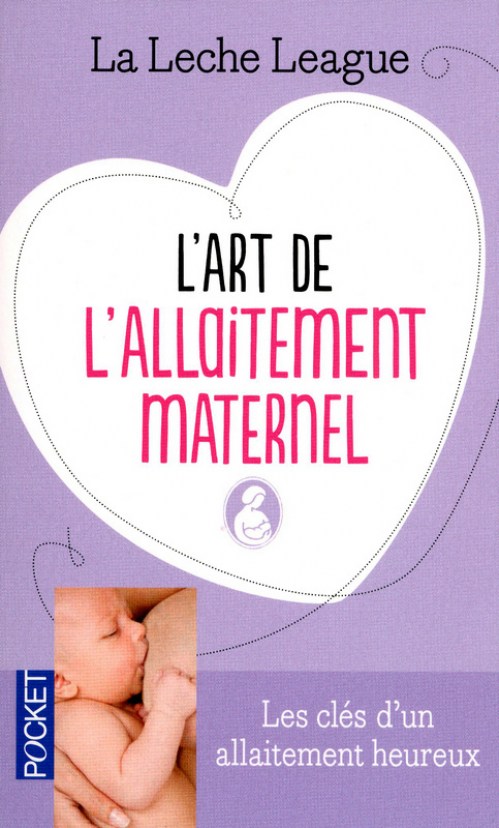 L'art de l'allaitement maternel